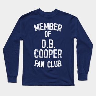 DB Cooper Fan Club Long Sleeve T-Shirt